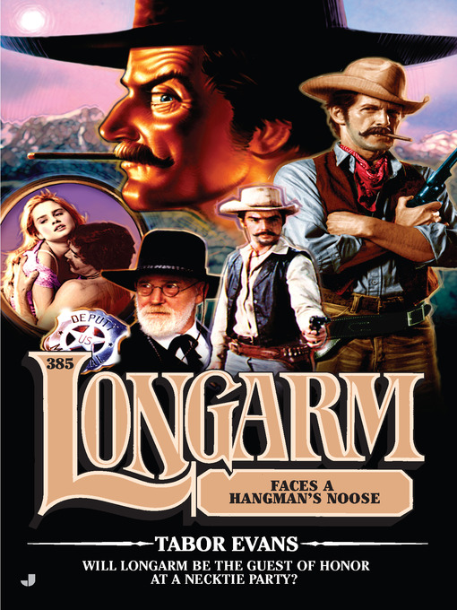 Title details for Longarm Faces a Hangman's Noose by Tabor Evans - Available